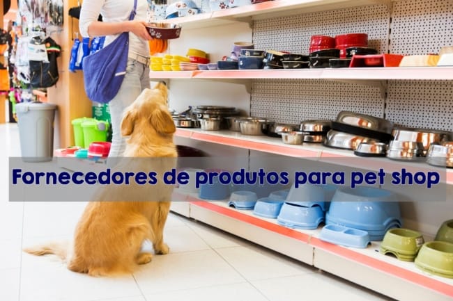 fornecedores de produtos para pet shop