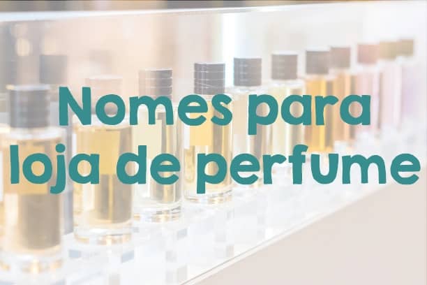 nomes para loja de perfume