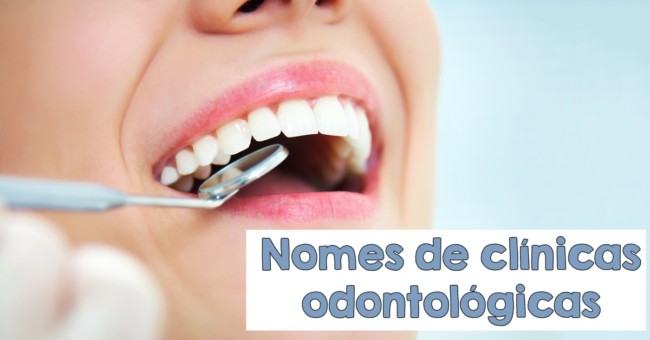 nomes de clinicas odontologicas