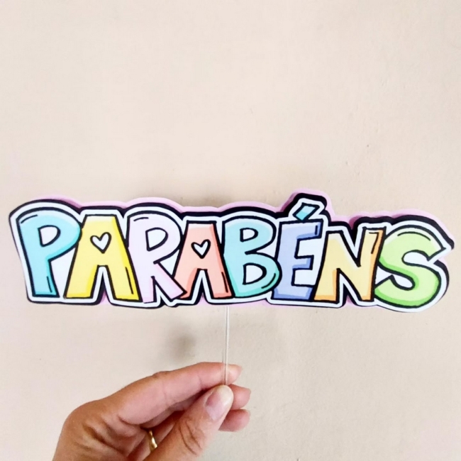 30 topo de bolo Parabéns @ideiasepapeisbh